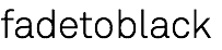 fadetoblack